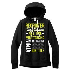 Recruiter Full Time Multitasking Job Title Women's Fleece Hoodie