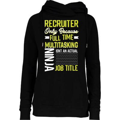 Recruiter Full Time Multitasking Job Title Womens Funnel Neck Pullover Hood