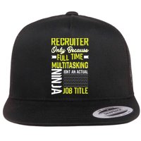 Recruiter Full Time Multitasking Job Title Flat Bill Trucker Hat