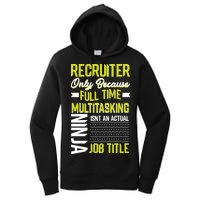 Recruiter Full Time Multitasking Job Title Women's Pullover Hoodie