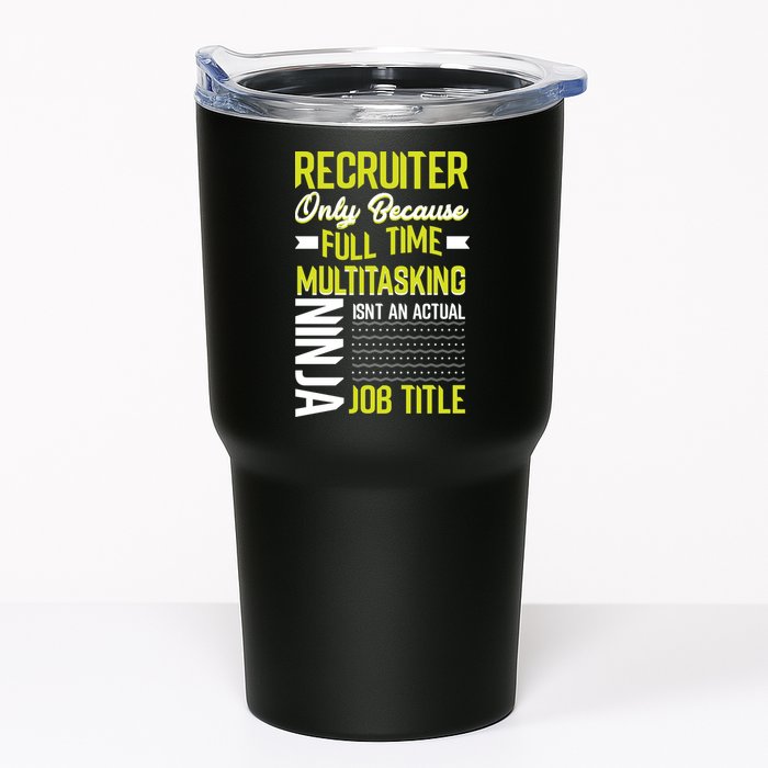 Recruiter Full Time Multitasking Job Title Tumbler