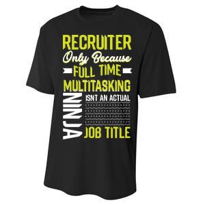 Recruiter Full Time Multitasking Job Title Performance Sprint T-Shirt