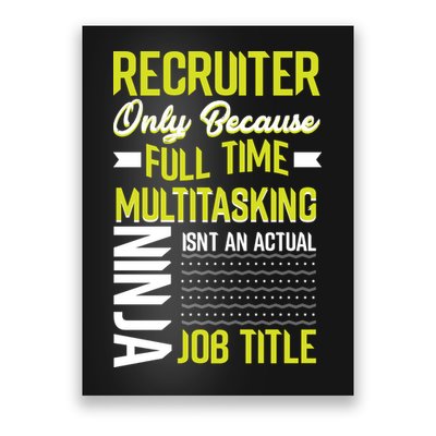 Recruiter Full Time Multitasking Job Title Poster