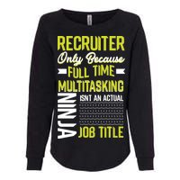 Recruiter Full Time Multitasking Job Title Womens California Wash Sweatshirt