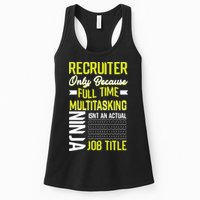 Recruiter Full Time Multitasking Job Title Womens Tank Top