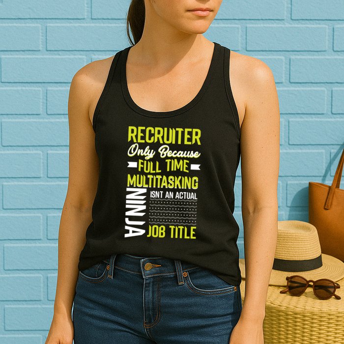Recruiter Full Time Multitasking Job Title Womens Tank Top