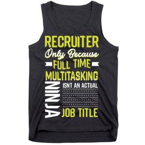 Recruiter Full Time Multitasking Job Title Tank Top