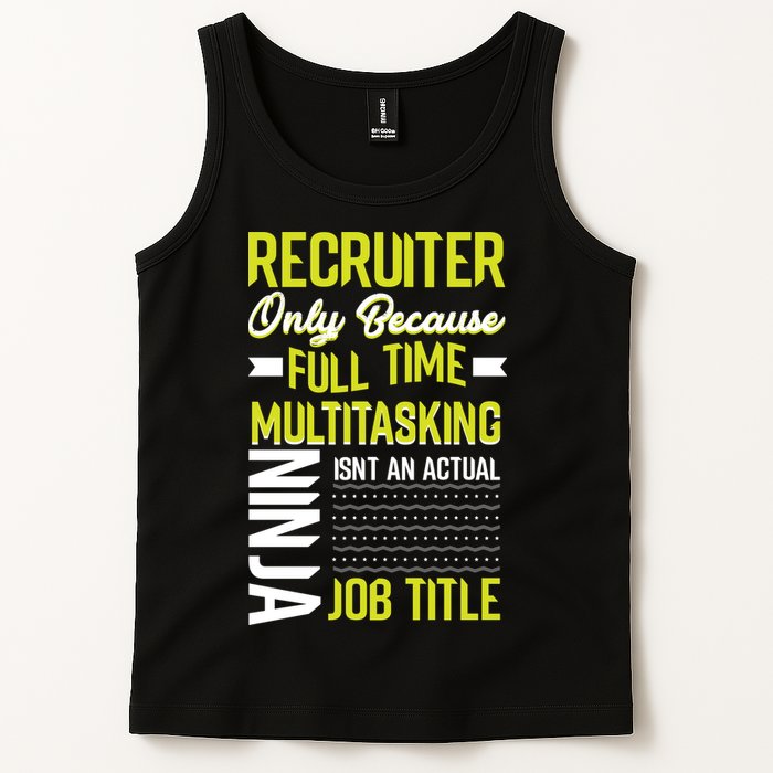 Recruiter Full Time Multitasking Job Title Tank Top