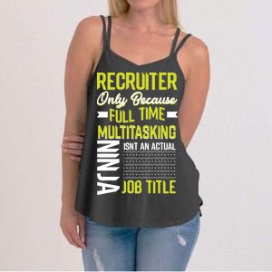 Recruiter Full Time Multitasking Job Title Women's Strappy Tank