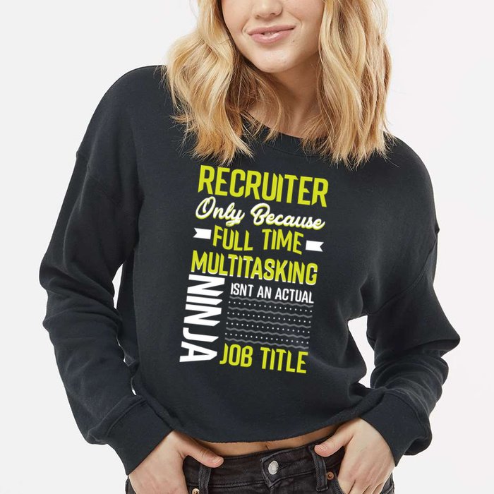 Recruiter Full Time Multitasking Job Title Cropped Pullover Crew