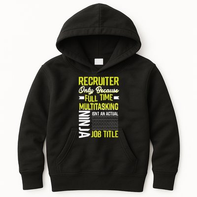 Recruiter Full Time Multitasking Job Title Kids Hoodie