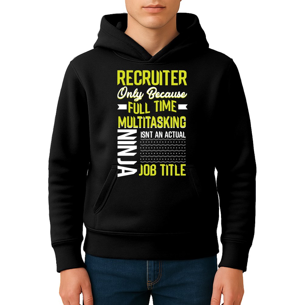 Recruiter Full Time Multitasking Job Title Kids Hoodie