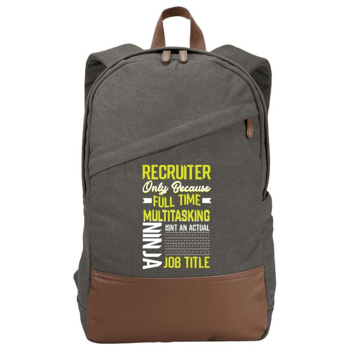 Recruiter Full Time Multitasking Job Title Cotton Canvas Backpack