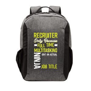 Recruiter Full Time Multitasking Job Title Vector Backpack