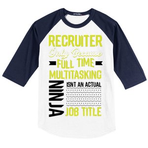 Recruiter Full Time Multitasking Job Title Baseball Sleeve Shirt