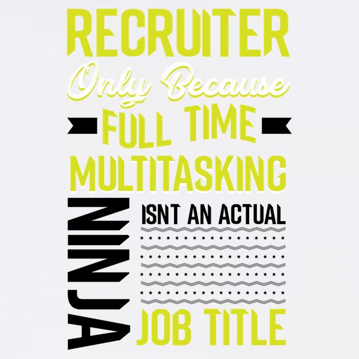 Recruiter Full Time Multitasking Job Title Garment-Dyed Sweatshirt