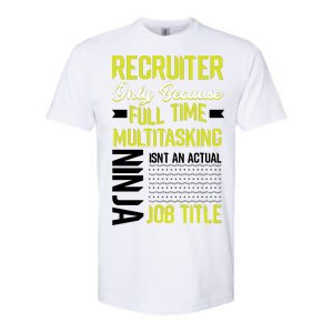 Recruiter Full Time Multitasking Job Title Softstyle CVC T-Shirt