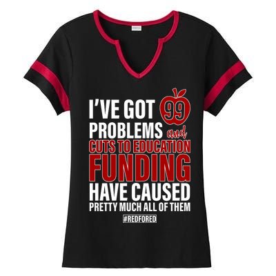 Red For Ed 99 Problems Ladies Halftime Notch Neck Tee