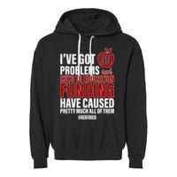 Red For Ed 99 Problems Garment-Dyed Fleece Hoodie