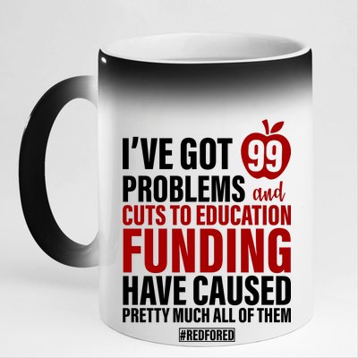 Red For Ed 99 Problems 11oz Black Color Changing Mug