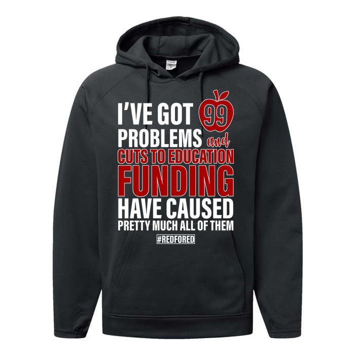 Red For Ed 99 Problems Performance Fleece Hoodie