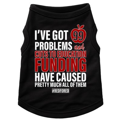 Red For Ed 99 Problems Doggie Tank