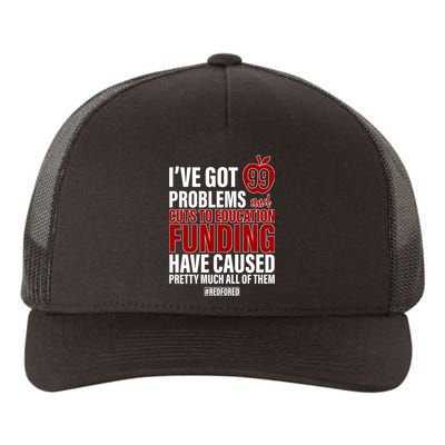 Red For Ed 99 Problems Yupoong Adult 5-Panel Trucker Hat