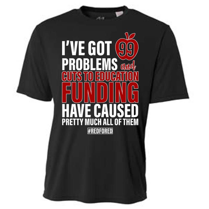 Red For Ed 99 Problems Cooling Performance Crew T-Shirt