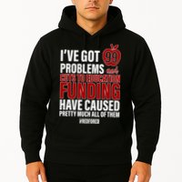 Red For Ed 99 Problems Hoodie
