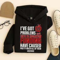 Red For Ed 99 Problems Hoodie