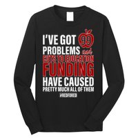 Red For Ed 99 Problems Long Sleeve Shirt