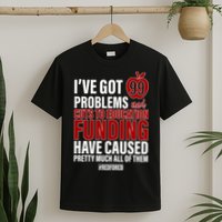 Red For Ed 99 Problems T-Shirt