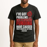 Red For Ed 99 Problems Tall T-Shirt