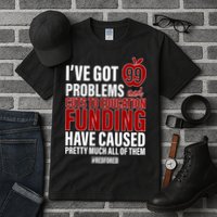 Red For Ed 99 Problems Tall T-Shirt