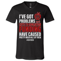 Red For Ed 99 Problems V-Neck T-Shirt