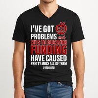 Red For Ed 99 Problems V-Neck T-Shirt