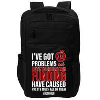 Red For Ed 99 Problems Impact Tech Backpack