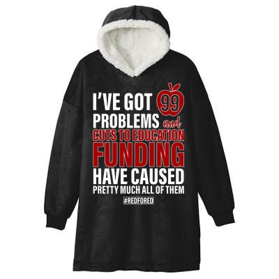 Red For Ed 99 Problems Hooded Wearable Blanket