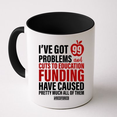Red For Ed 99 Problems Coffee Mug