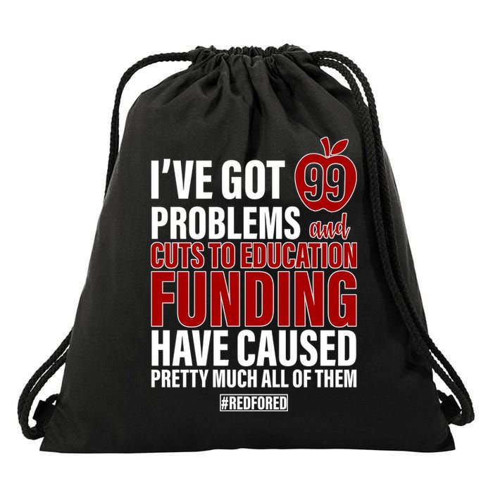 Red For Ed 99 Problems Drawstring Bag