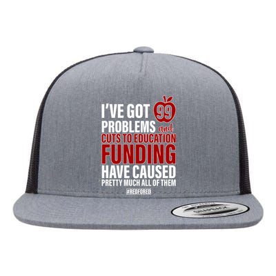 Red For Ed 99 Problems Flat Bill Trucker Hat