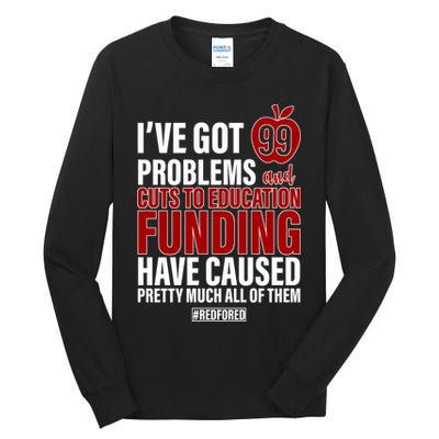 Red For Ed 99 Problems Tall Long Sleeve T-Shirt
