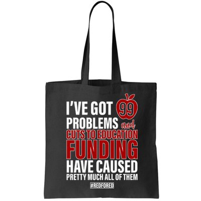 Red For Ed 99 Problems Bag