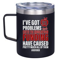 Red For Ed 99 Problems 12oz Stainless Steel Coffee Mug