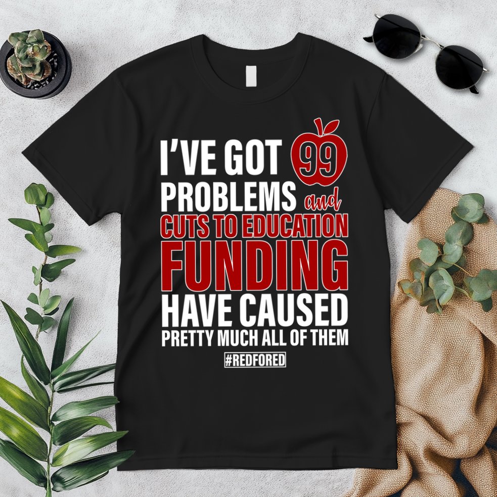 Red For Ed 99 Problems Premium T-Shirt
