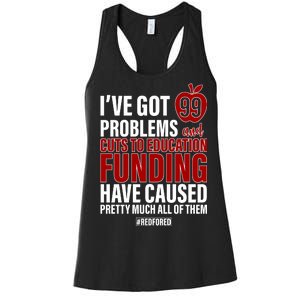 Red For Ed 99 Problems Women's Racerback Tank