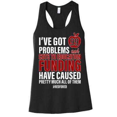 Red For Ed 99 Problems Women's Racerback Tank