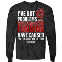 Red For Ed 99 Problems Tie-Dye Long Sleeve Shirt