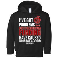 Red For Ed 99 Problems Toddler Hoodie