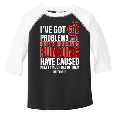 Red For Ed 99 Problems Toddler Fine Jersey T-Shirt